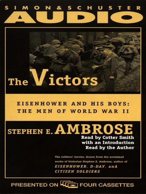 Title details for The Victors by Stephen E. Ambrose - Available